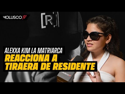 ALEXXA KIM LA MATRIARCA reacciona a tiraera de Residente y Coscu.