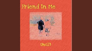 Friend In Me Music Video