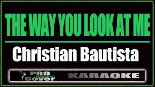 The Way You Look At Me Christian Bautista...