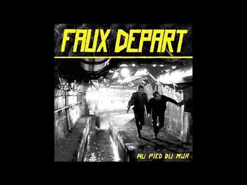 Faux Départ - Au pied du mur