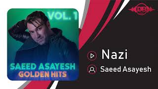 Saeed Asayesh - Nazi  OFFICIAL TRACK ( سعید آ