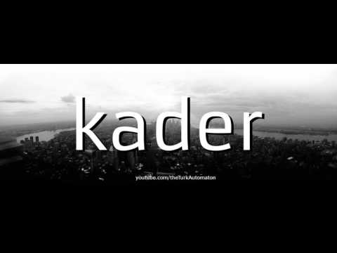 How to Pronounce kader in German
