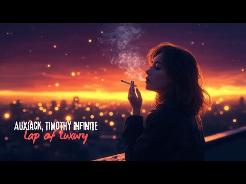 Auxjack, Timothy Infinite - Lap of Luxury