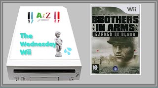 The Wednesday Wii - (A to Z) - BROTHERS IN ARMS: EARNED IN BLOOD