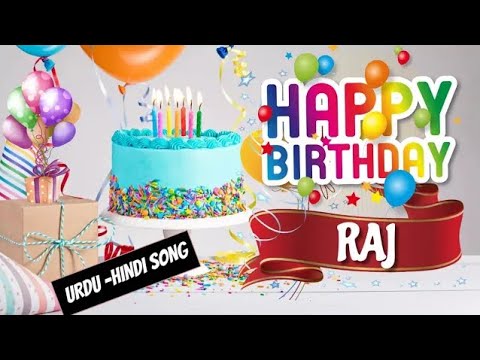 Happy Birthday Raj Hindi Song - Happy Wali Birthday - Raj Birthday Hindi-Urdu Song