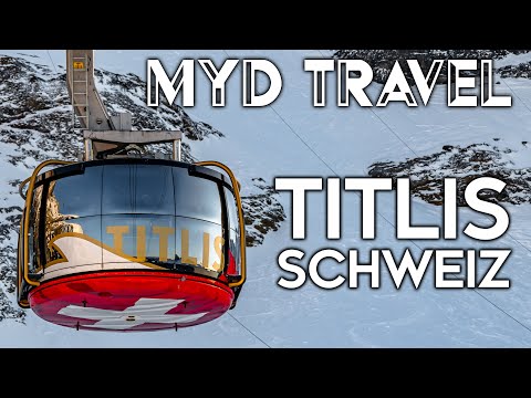 Titlis - Schweiz | MYD Travel - Folge 68 [4K]