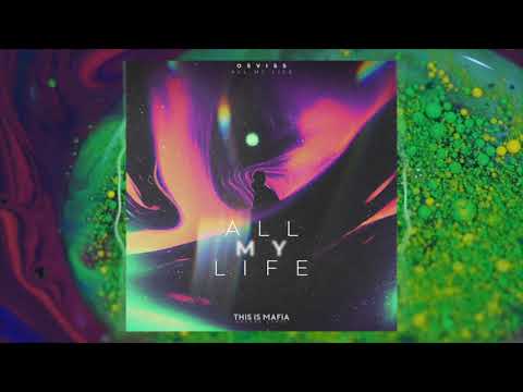 OSVISS - All My Life
