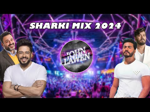 The best arabic sharki mix 2024 ميكس اغاني عربي شرقي by djjohnlawen