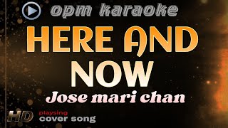 HERE AND NOW jose mari chan playsing cover song