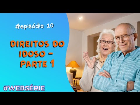🎬Direito dos Idoso Parte1 #Episódio10