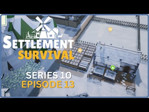 More Processing - Settlement Survival S10E13