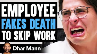 Employee FAKES SICK To SKIP WORK, He Lives To Regret It | Dhar Mann video