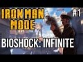 Iron Man Mode - BioShock: Infinite #1 