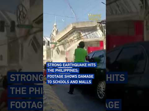 Strong earthquake hits the Philippines; footage shows damage to schools and malls #worldnow
