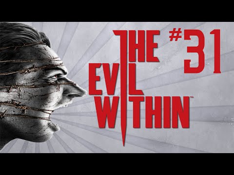 The Evil Within - Part 31 - The Final Stretch
