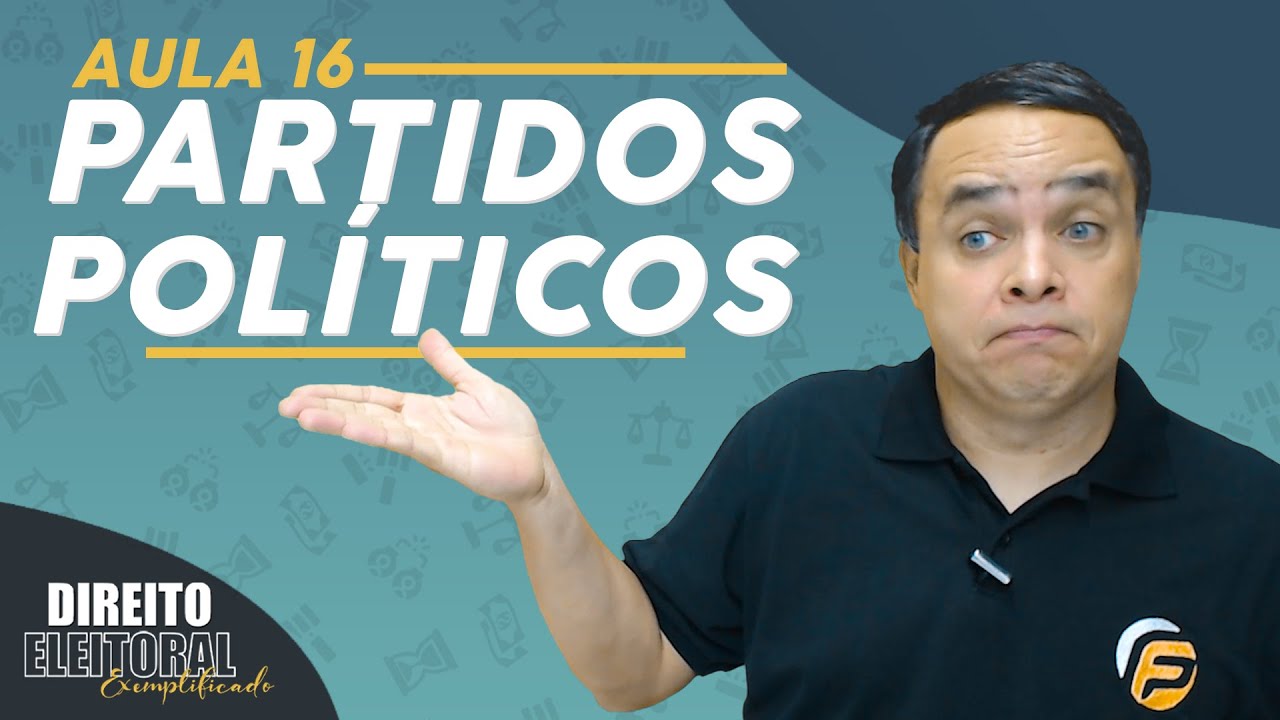 Partidos Políticos | Direito Eleitoral