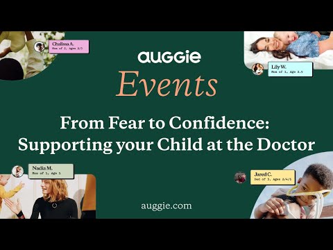 From Fear to Confidence: Supporting your Child at the Doctor | Auggie Virtual Event (10.21.25)
