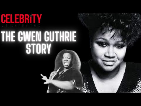 Celebrity Underrated - The Gwen Guthrie Story