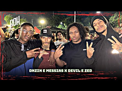 DNZIN E MESSIAS X DEVILZINHA E ZED - 1ª FASE - BDH202