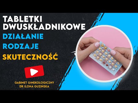 Dwuskładnikowe tabletki antykoncepcyjne - działanie, skuteczność, rodzaje