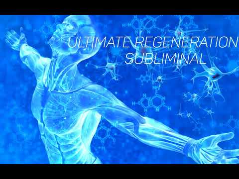 Ultimate Regeneration Subliminal