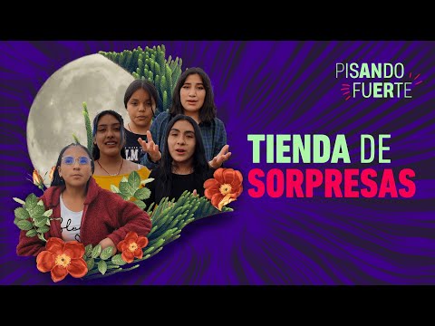 PISANDO FUERTE/ CAPÍTULO 2 - Tienda de Sorpresas