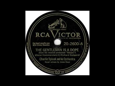 Charlie Spivak & His Orch(v Irene Daye) - The Gentleman Is A Dope(1947)