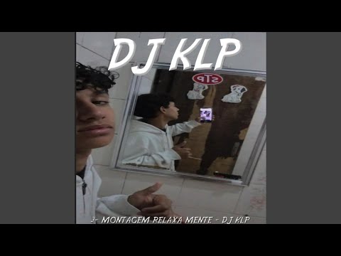 MONTAGEM RELAXA MENTE