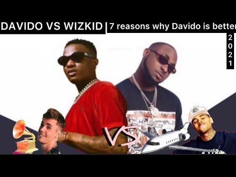 7 TRUE PROOF THAT DAVIDO IS BETTER THAN Wizkid | Davido vs Wizkid 2021