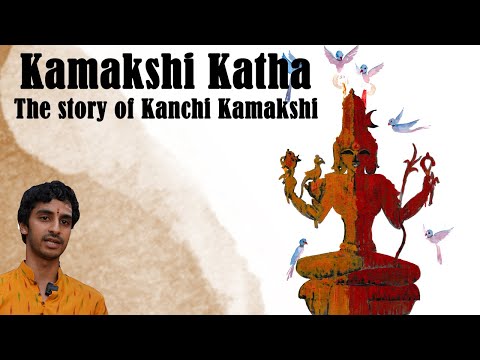 Kamakshi Katha: The story of Kanchi Kamakshi