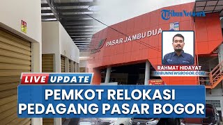 Pemkot Kebut Relokasi Pedagang Pasar Bogor, Walkot Dedie Rachim Minta Fasilitas Pendukung Dipercepat