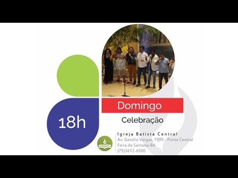 Culto de Celebração Domingo Noite -04.08.2019