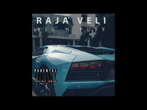 RajaVeli - Big N Puff
