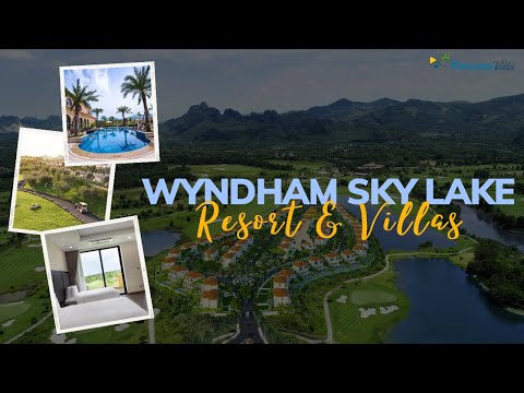 Bán biệt thự Wyndham Sky Lake Resort & Villas, chuẩn 5 sao của Mỹ.
