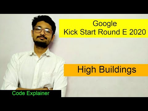 High Buildings || Google Kick Start Round E 2020 || GOOGLE