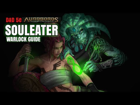 Souleater Warlock / Guide / D&D / Auroboros / Lawbrand