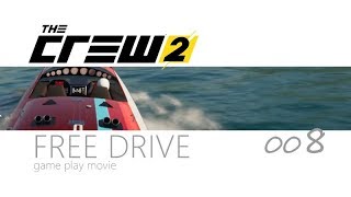 【実況】THE CREW2 フリードライブ008