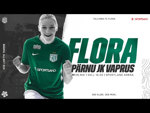 NML 5. VOOR: FC FLORA - PÄRNU JK VAPRUS