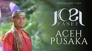 Download lagu Joel Pasee - Aceh Pusaka mp3 Download lagu Joel Pasee - Aceh Pusaka mp3