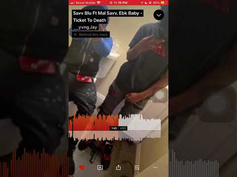 Savv Blu Ft Mal Savv, Ebk Baby, Billznl - Ticket to death