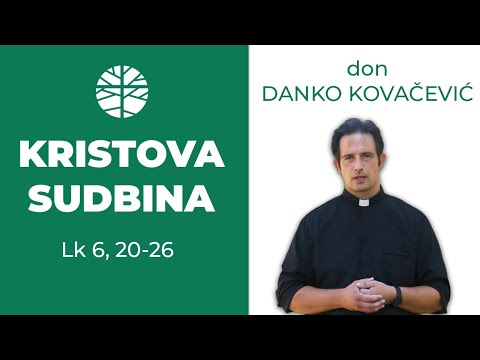 Sretan je onaj koji Kristovu sudbinu dijeli | EVANĐELJE (Lk 6, 20-26)