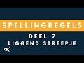 Spelling Rules Part 7 Horizontal Dash
