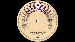 Yes - Love Will Find A Way (Extended Version) 1987