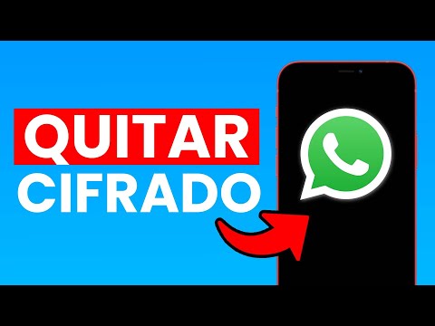 Cómo Quitar el cifrado de extremo a extremo en Whatsapp ✅ 2024