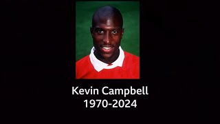 Kevin Campbell passes away (1970 - 2024) (UK) - UK News - 15/June/2024