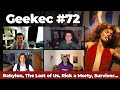 Geekec 72 Fantastický BABYLON První Dojmy Z THE LAST OF US či Oscarové VÍLY Z INISHERINU