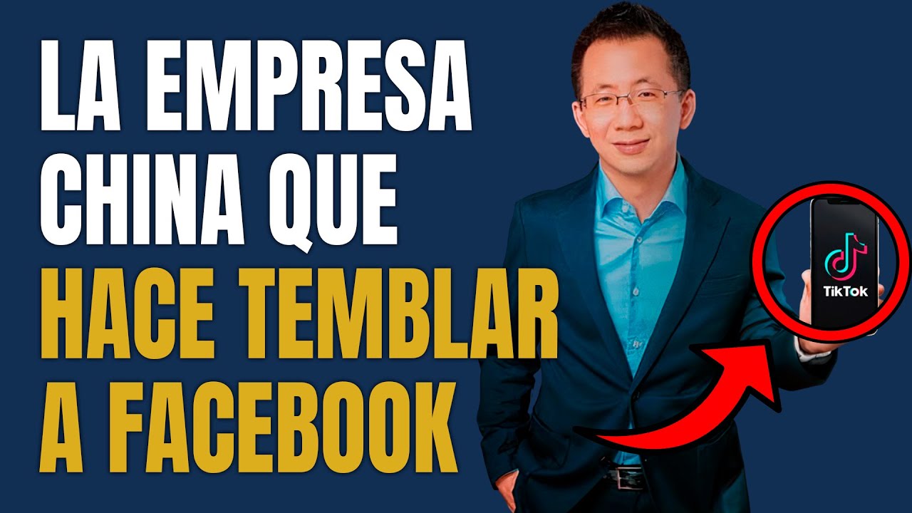 La Empresa China Que Hace Temblar a Facebook y Google | La Historia TikTok 😬📝