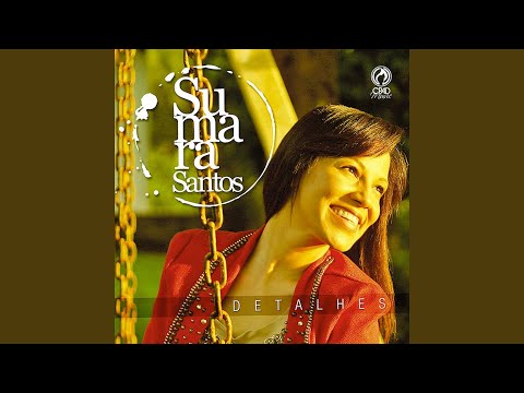 Agora É A Minha Vez - Sumara Santos