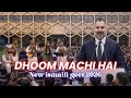 Dhoom Machi Hai Old Ismaili Geet Remake 2026 Ismaili Beats