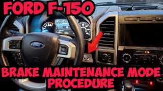 How to Put a Ford F150 into Brake Maintenance Mode-Electronic Parking Brake Service Mode On and off